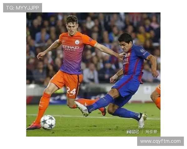 斯通斯与范戴克：出球能力与防守统治力对比